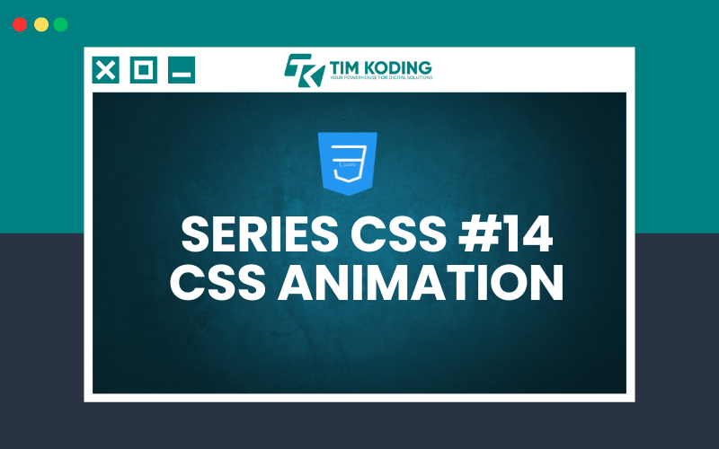 Series Mahir CSS #13 : CSS Grid – Layout yang Lebih Terstruktur